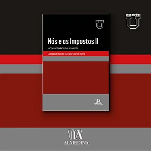 Nós e os Impostos II - Um contributo para o futuro dos impostos