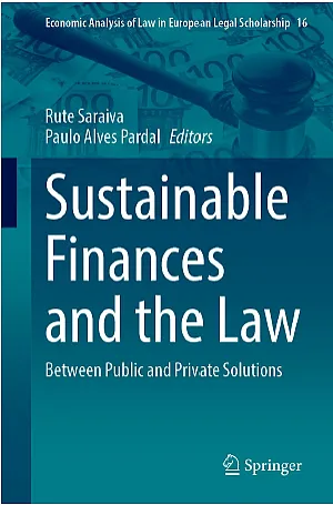 Sustainable Finances and the Law: Between Public and Private Solutions [Brevemente disponível]