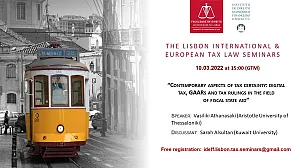 Seminário - Contemporary aspects of tax certainty: digital tax, GAARs and tax rulings in the field of fiscal state aid