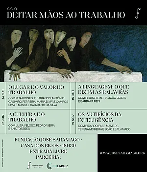 CoLABOR e Fundação José Saramago lançam ciclo de conversas sobre o Trabalho