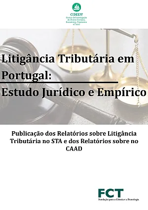 Litigância Tributária em Portugal: Estudo Jurídico e Empírico