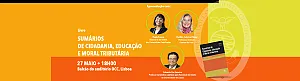 Apresentação do livro «Sumários de cidadania, educação e moral tributária»