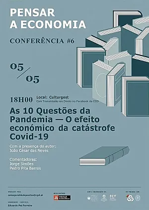 As 10 Questões da Pandemia - O efeito económico da catástrofe Covid-19