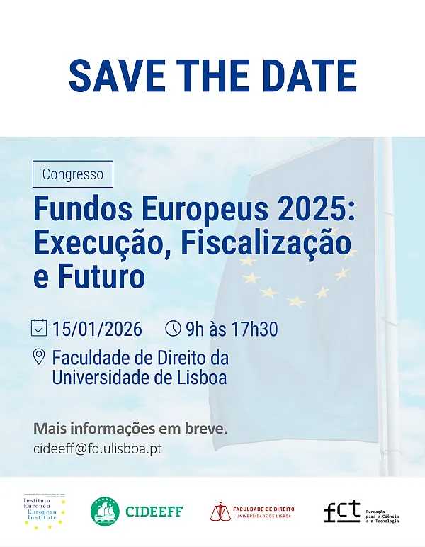 Congresso &ldquo;Fundos Europeus 2025: Execu&ccedil;&atilde;o, Fiscaliza&ccedil;&atilde;o e Futuro&rdquo;