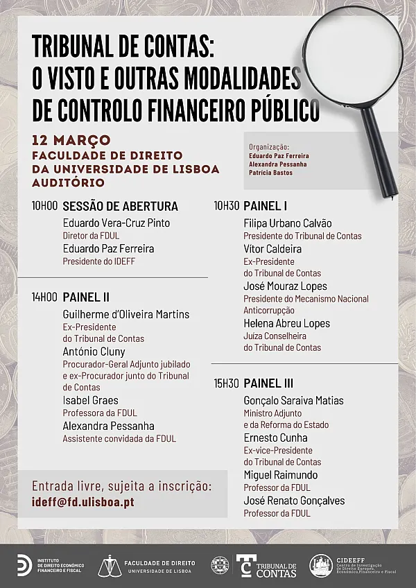 Confer&ecirc;ncia "Tribunal de Contas: o visto e outras modalidades de controlo financeiro p&uacute;blico"