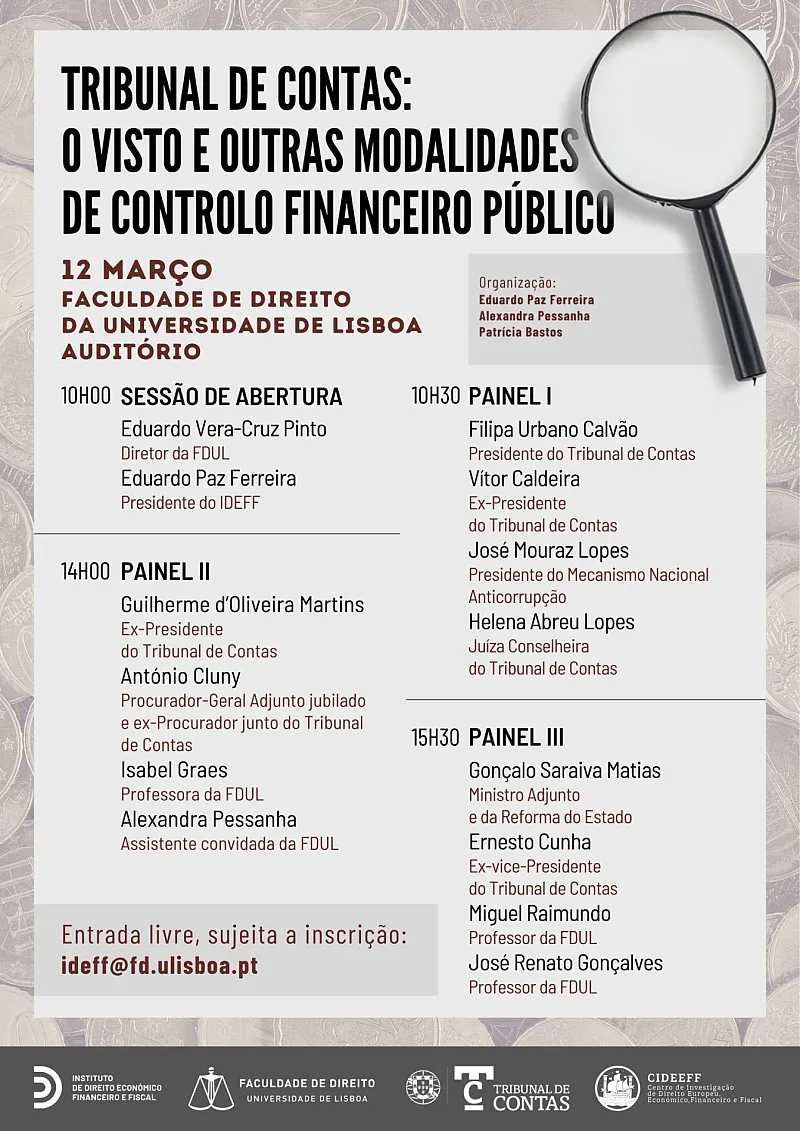 Confer&ecirc;ncia "Tribunal de Contas: o visto e outras modalidades de controlo financeiro p&uacute;blico"