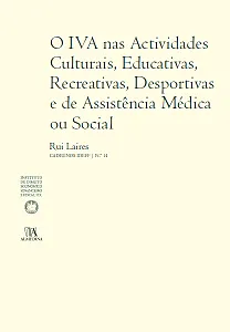 O IVA nas Actividades Culturais, Educativas, Recreativas, Desportivas e de Assistência Médica ou Social