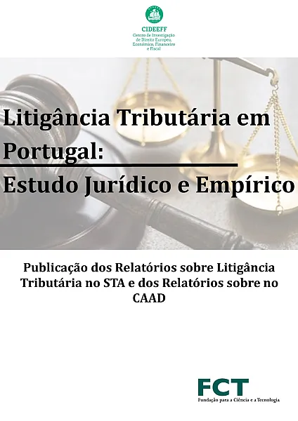 Resultados sobre a Litigância Fiscal no CAAD - Decisões Arbitrais publicadas de 2016 a 2021 (valor do litígio acima de 100 mil euros)